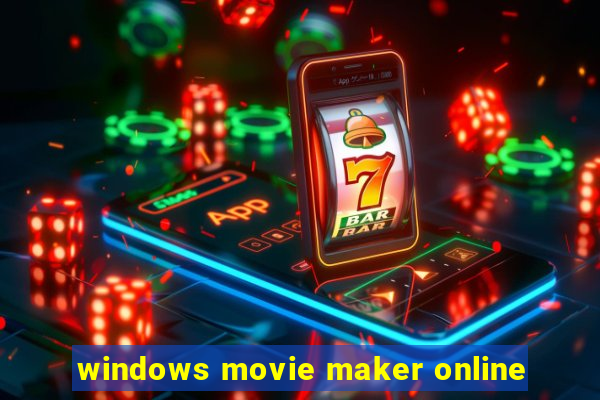 windows movie maker online